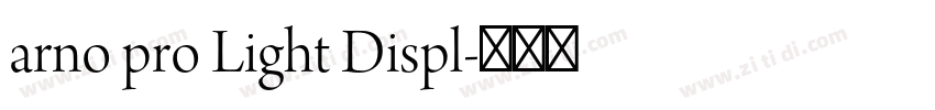 arno pro Light Displ字体转换